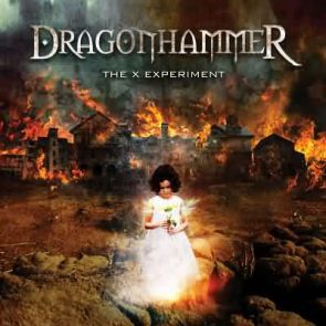 DRAGONHAMMER – The x experiment